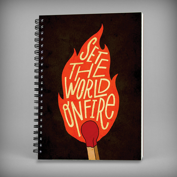 Set The World On Fire Spiral Notebook - 7416