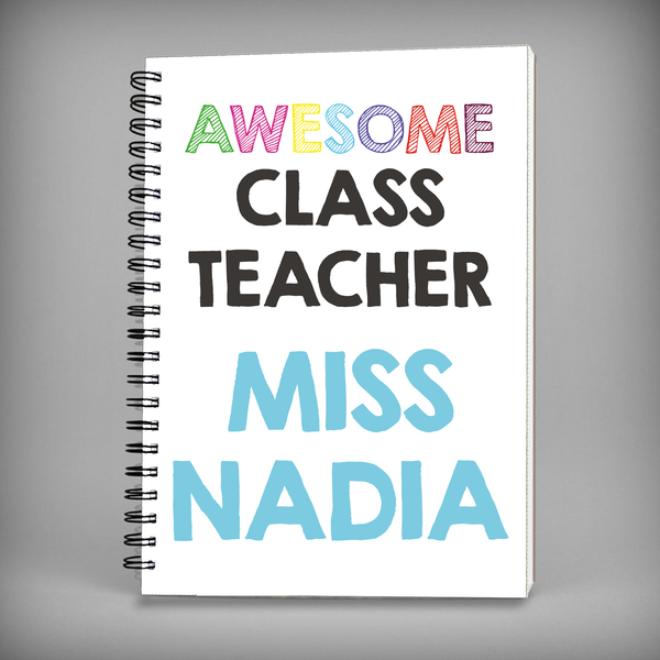Name Notebook - Awesome Class Teacher Spiral Notebook - 7476