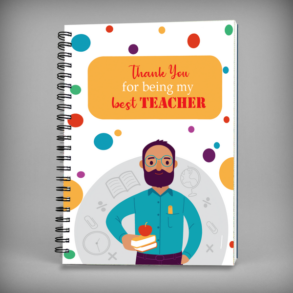 Thank You For Being My Best Teacher Spiral Notebook - 7609
