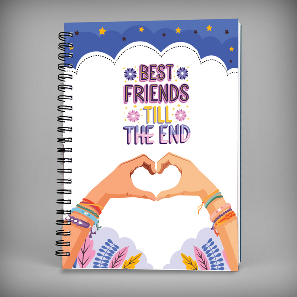 Best Friends Till The End Spiral Notebooks - 7669