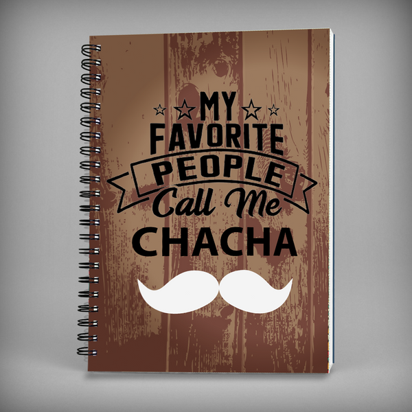 My Favorite People Call Me Chacha Spiral Notebook -7700
