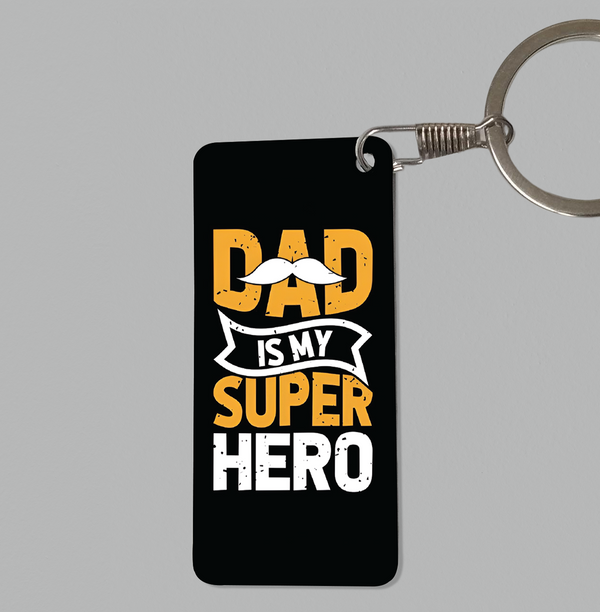 Dad Is My Hero Keychain - 1034