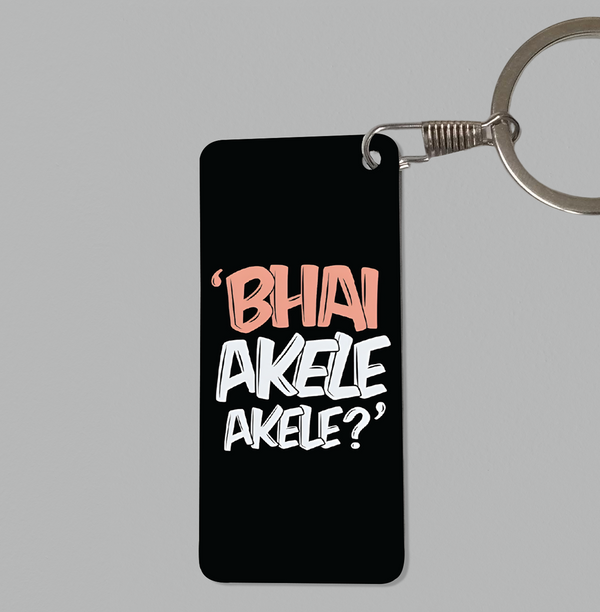 Bhai Akele Akele Keychain - 1040