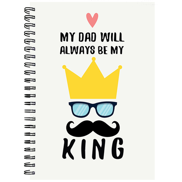 My Dad My King - 7246 - Notebook