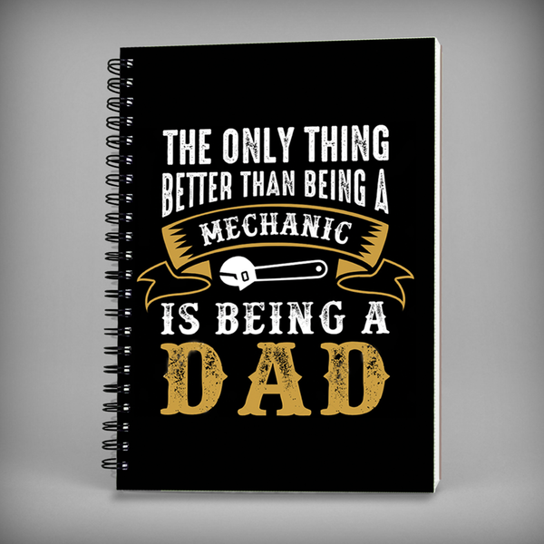 Being A Dad Spiral Notebook - 7350