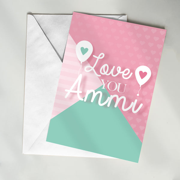 Love You Ammi Card - 4008