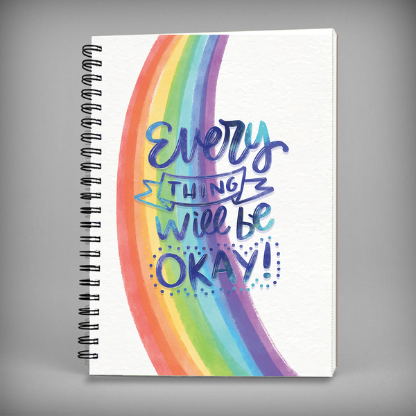 Everything Will Be Okay! Spiral Notebook - 7451