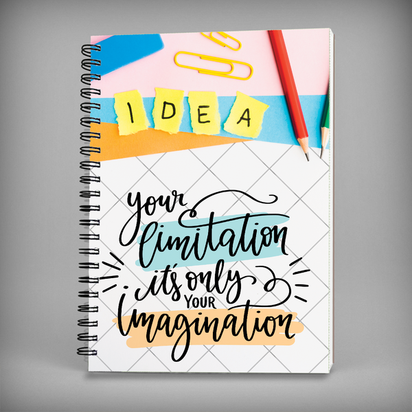 Your Limitation Its Only Your Imagination Spiral Notebook - 7453