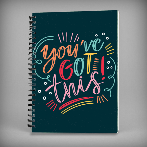 You've Got This! Spiral Notebook - 7468