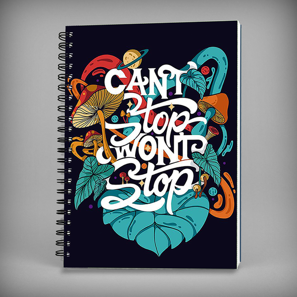 Can't Stop, Won't Stop Spiral Notebook - 7549