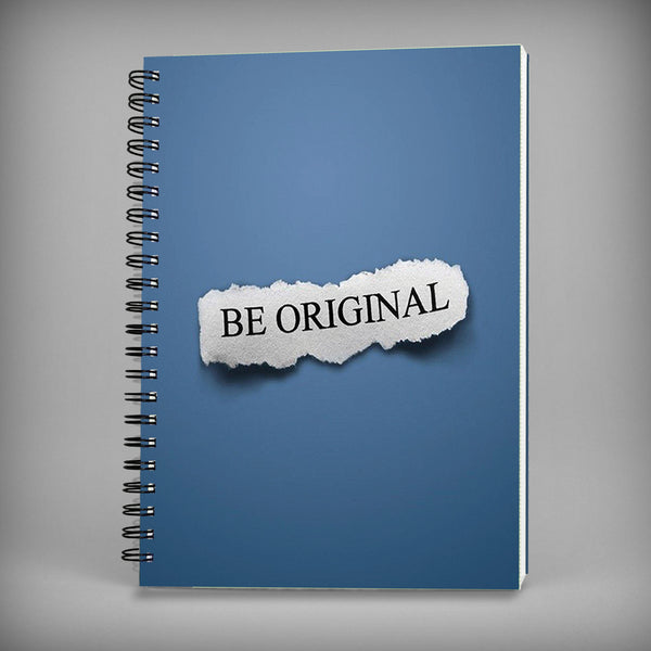 Be Original Spiral Notebook - 7559