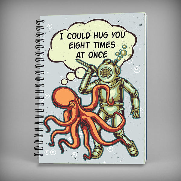 I Could Hug You Eight Times At Once Notebook - 7606