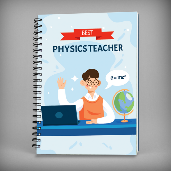 Physics Teacher Spiral Notebook - 7616