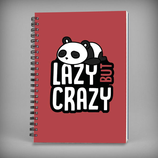 Lazy But Crazy Spiral Notebook - 7627